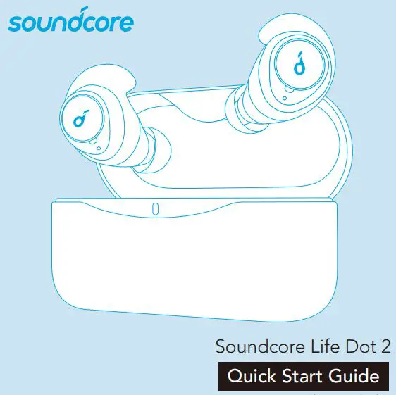 Anker SoundCore Life Dot 2 Earbuds User Manual